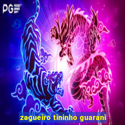 zagueiro tininho guarani